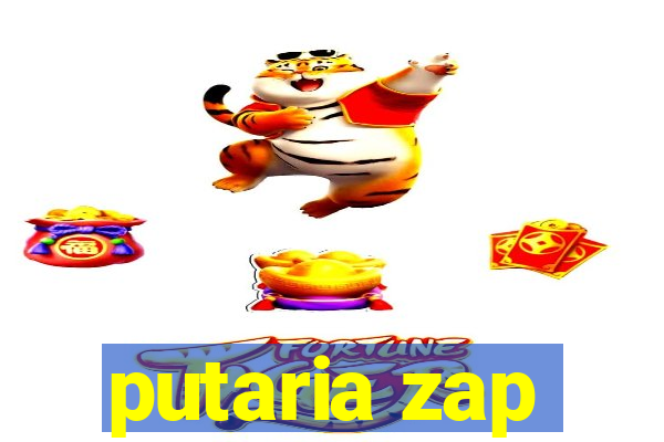 putaria zap